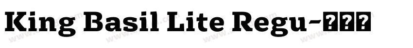 King Basil Lite Regu字体转换